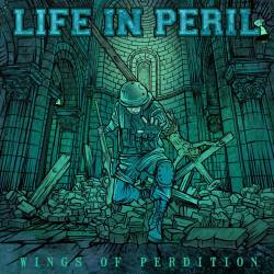 Life In Peril : Wings of Perdition